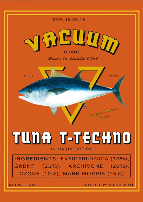 Vacuum: Tuna t-Techno // ArchivOne / Mark Morris / Exsiderurgica 19.05.18